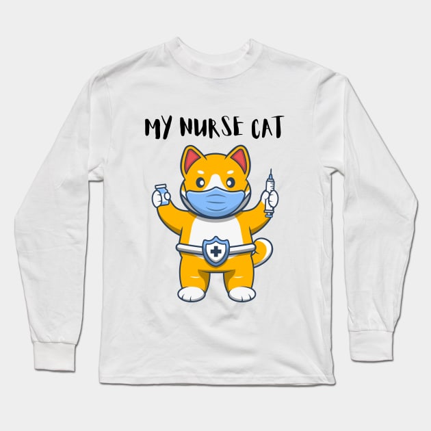 MY NURSE CAT/ Nurse Catshirt Long Sleeve T-Shirt by Rightshirt